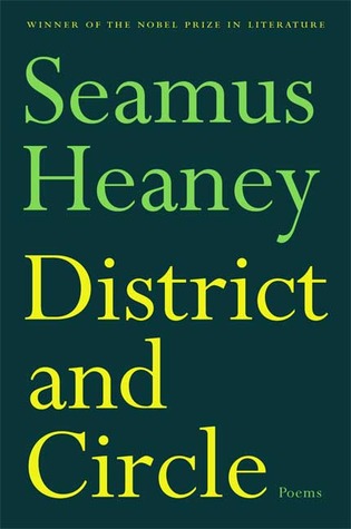 District and Circle (2007) by Seamus Heaney