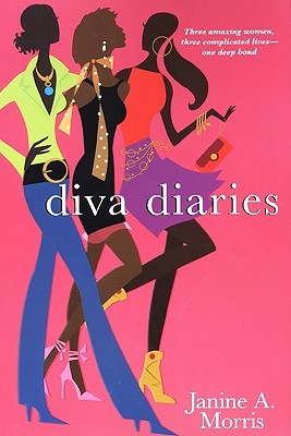 Diva Diaries (2006) by Janine A. Morris