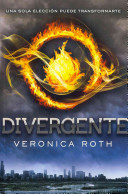 Divergente (2011) by Veronica Roth