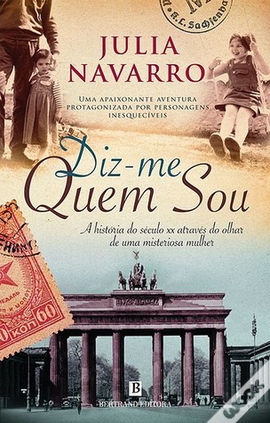 Diz-me Quem Sou (2010) by Julia Navarro