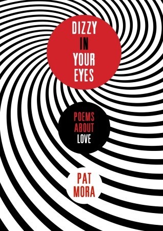 Dizzy in Your Eyes: Poems about Love (2010)