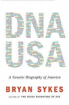 DNA USA: A Genetic Biography of America (2011) by Bryan Sykes