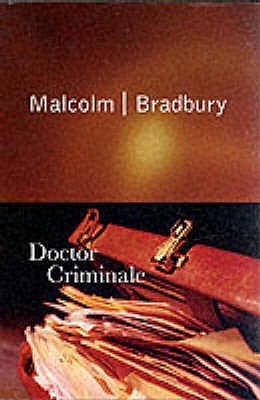 Doctor Criminale (2000) by Malcolm Bradbury