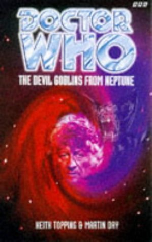 Doctor Who: The Devil Goblins from Neptune (1998) by Martin Day