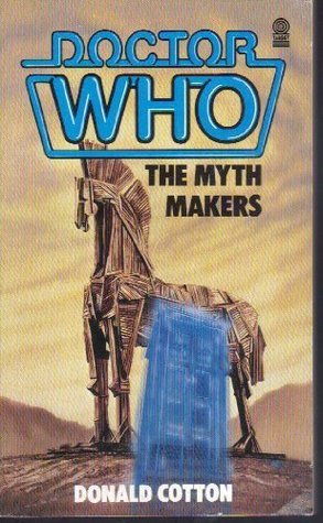 Doctor Who: The Myth Makers (1985) by Donald Cotton