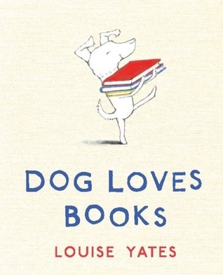 Dog Loves Books (2010)