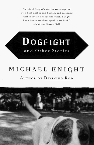 Dogfight: And Other Stories (1998)