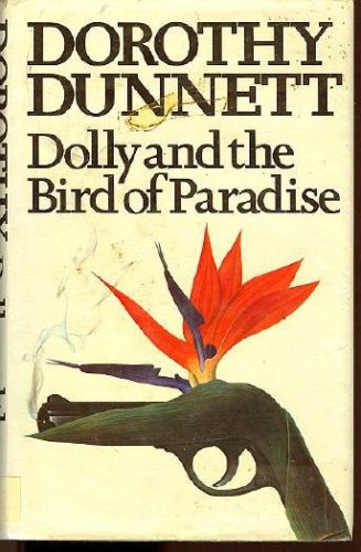 Dolly and the Bird of Paradise (1984) by Dorothy Dunnett