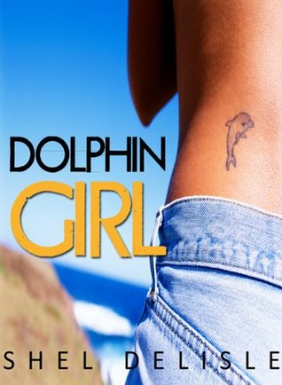 Dolphin Girl (2011) by Shel Delisle