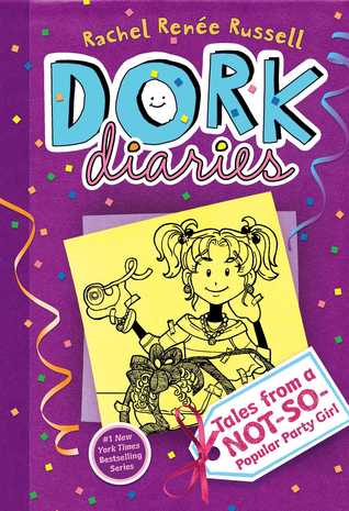 Dork Diaries 2: Tales from a Not-So-Popular Party Girl (2010) by Rachel Renée Russell