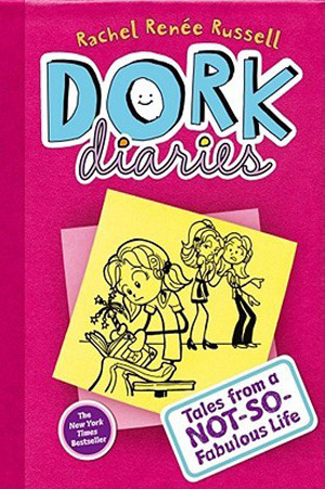 Dork Diaries: Tales from a Not-So-Fabulous Life (2009) by Rachel Renée Russell
