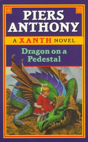 Dragon on a Pedestal (1997) by Piers Anthony