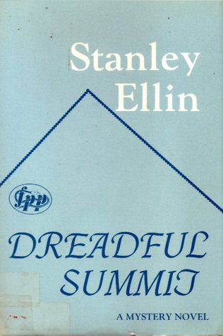 Dreadful Summit (1977) by Stanley Ellin