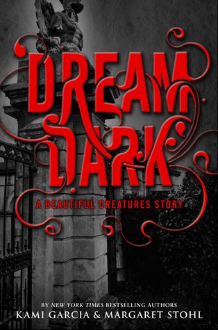 Dream Dark (2011) by Kami Garcia