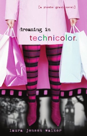 Dreaming in Technicolor (2005) by Laura Jensen Walker