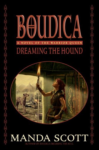 Dreaming the Hound (2006) by Manda Scott