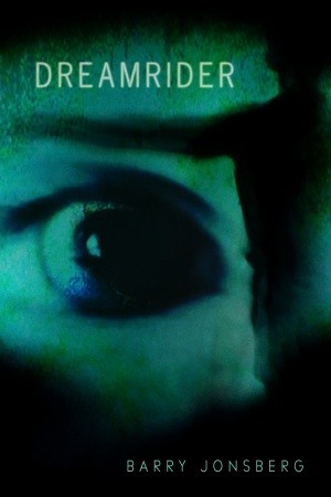 Dreamrider (2008) by Barry Jonsberg