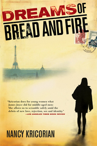 Dreams of Bread and Fire (2004) by Nancy Kricorian