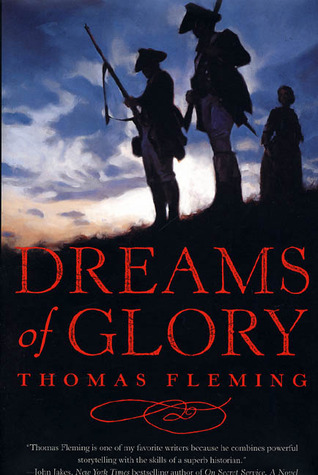 Dreams of Glory (2000) by Thomas J. Fleming