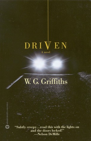 Driven (2002) by W.G. Griffiths