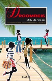 Droomreis (2012) by Milly Johnson