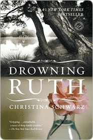 Drowning Ruth (2001) by Christina Schwarz