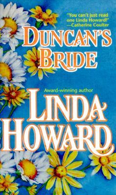 Duncan's Bride (1998) by Linda Howard