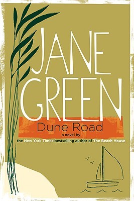 Dune Road (2009) by Jane Green