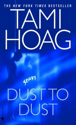 Dust to Dust (2002) by Tami Hoag