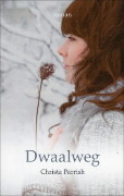 Dwaalweg (2008) by Christa Parrish