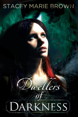Dwellers of Darkness (2014) by Stacey Marie Brown