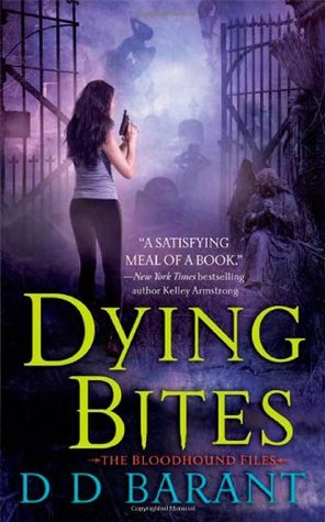 Dying Bites (2009) by D.D. Barant