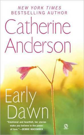 Early Dawn (2009) by Catherine Anderson