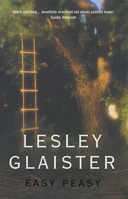 Easy Peasy (1998) by Lesley Glaister