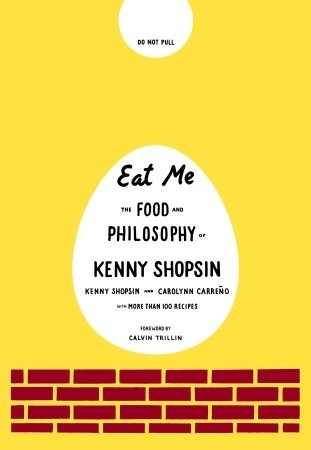 Eat Me: The Food and Philosophy of Kenny Shopsin (2008)