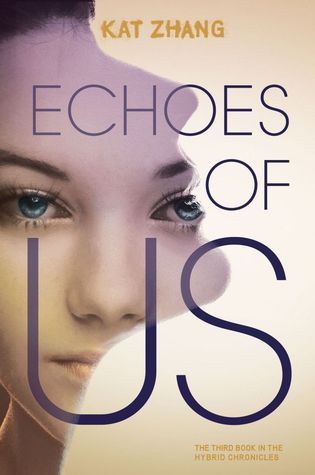 Echoes of Us (2014) by Kat Zhang
