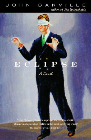 Eclipse (2002) by John Banville
