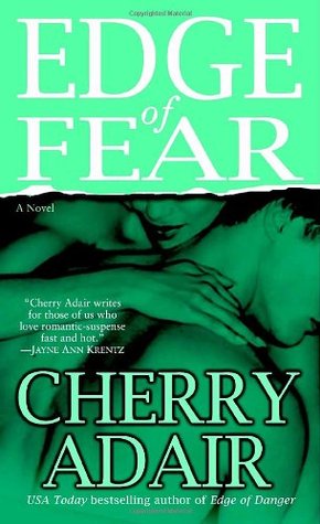 Edge Of Fear (2006) by Cherry Adair