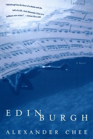 Edinburgh (2002) by Alexander Chee