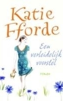 Een verleidelijk voorstel (2010) by Katie Fforde