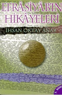 Efrâsiyâb'ın Hikâyeleri (1998) by İhsan Oktay Anar