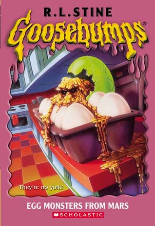 Egg Monsters from Mars (2003) by R.L. Stine