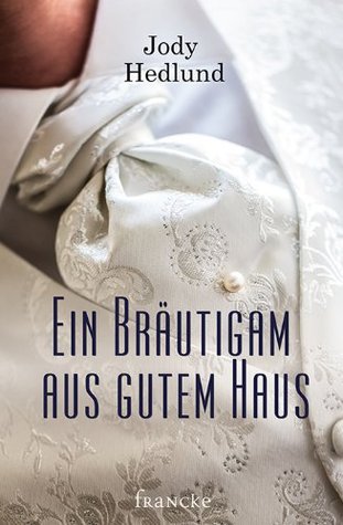 ein Bräutigam aus gutem haus (2014)