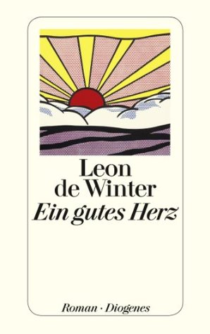 Ein gutes Herz (German Edition) (2013)