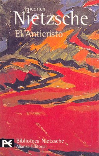 El Anticristo (2004) by Friedrich Nietzsche