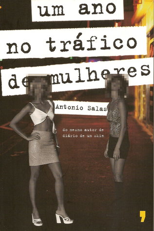 El año que trafiqué con mujeres (2003) by Antonio Salas