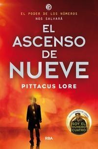 El ascenso de Nueve (2012) by Pittacus Lore