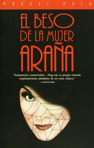 El beso de la mujer araña (1994) by Manuel Puig