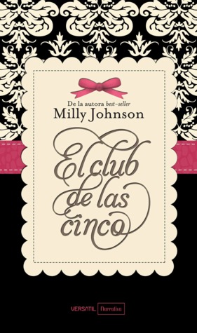 El club de las cinco (2010) by Milly Johnson