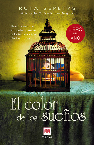 El color de los sueños (2013) by Ruta Sepetys